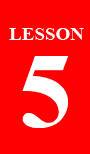 LESSON 5